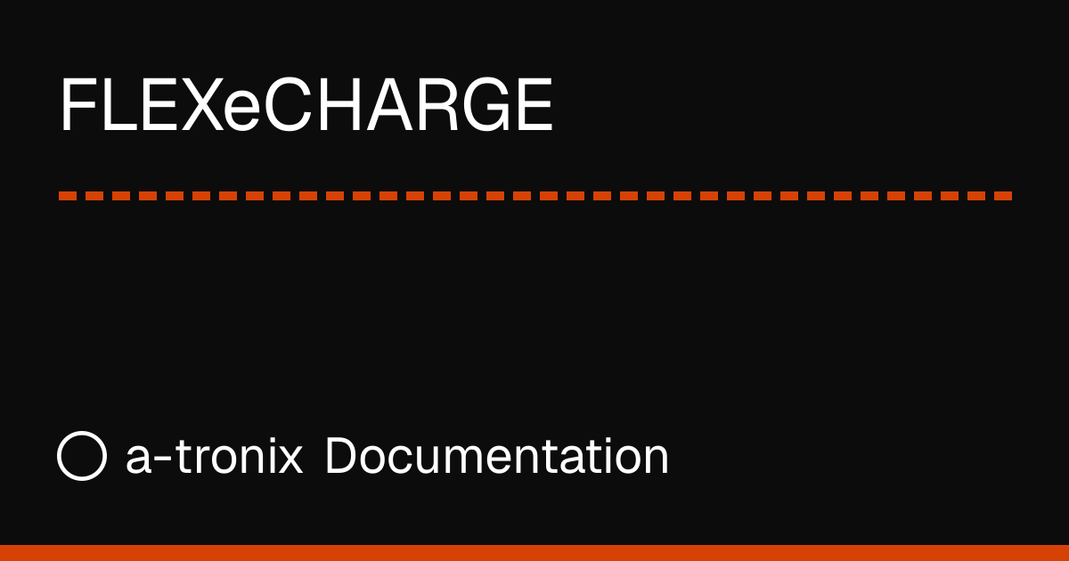 FLEXeCHARGE | a-tronix Documentation